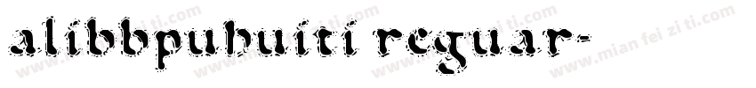 alibbpuhuiti reguar字体转换
